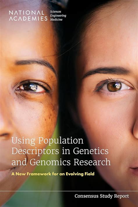 Using Population Descriptors In Genetics And Genomics Research A New