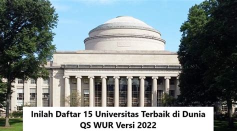 Inilah Daftar Universitas Terbaik Di Dunia Qs Wur Versi