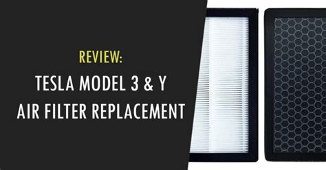 Tesla Model 3 And Y Air Filter Hepa Cabin Filters And Installation