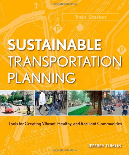 Rebuilding Place In The Urban Space Sustainable Transportation