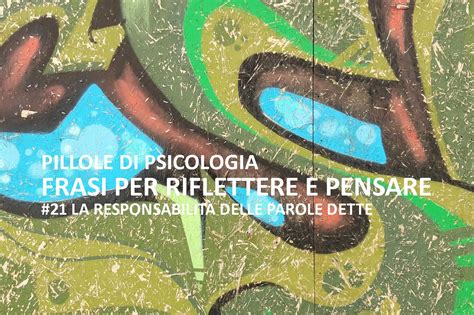 La Responsabilit Delle Parole Dette Centro Di Ascolto Psicologico