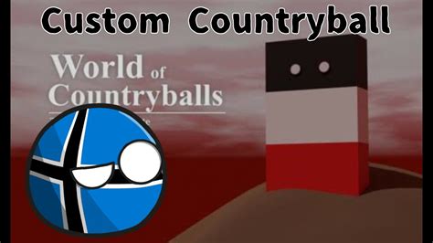 C Mo Hacer Tu Propio Countryball En World Of Countryballs