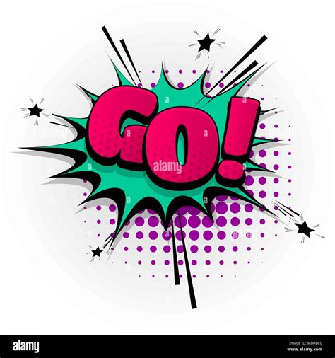 Go Yes Comic Book Text Pop Art Stock Vector Image And Art Alamy