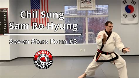 Chil Sung Sam Ro Hyung Trinity Martial Arts Youtube