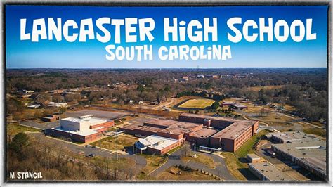 Lancaster High School Sc 4k Dji Mavic Air 2 Footage Home Of The