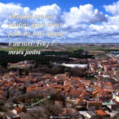 Feliz 7 Meses De Namoro Frases Curtas - 9