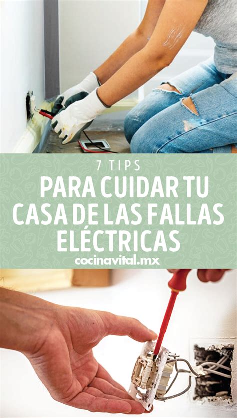 7 Tips Para Cuidar Tu Casa De Las Fallas Eléctricas Artofit