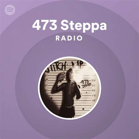 Steppa Radio Playlist By Spotify Spotify