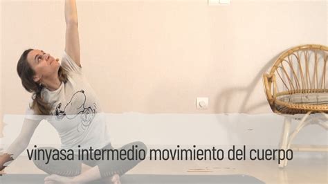 Vinyasa Intermedio Movimiento Del Cuerpo Araceli Yoga