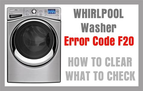 Whirlpool Error Code F20 How To Fix It Quickly