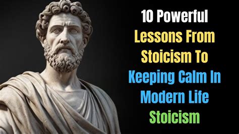 Mastering Modern Serenity Powerful Stoic Lessons For Keeping Calm