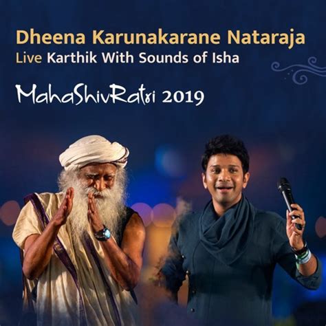 Stream Dheena Karunakarane Nataraja Karthik With Sounds Of Isha