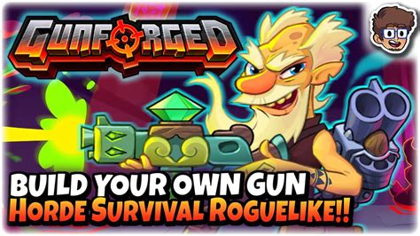 Build Your Own Gun Horde Survival Roguelike Let S Try Gunforged