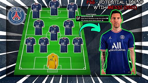 PSG Potential Line Up With Lionel Messi 2021 YouTube