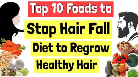 Top 10 Foods To Stop Hair Fall Diet To Regrow Hair Naturally Nutrition For Longer Stronger