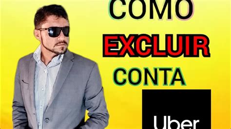 Como Excluir Sua Conta Uber Ou Cart O De Cr Dito Youtube