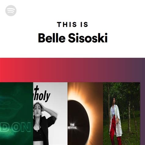 This Is Belle Sisoski Playlist By Spotify Spotify