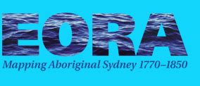 Eora: Mapping Aboriginal Sydney 1770-1850 | State Library of New South Wales