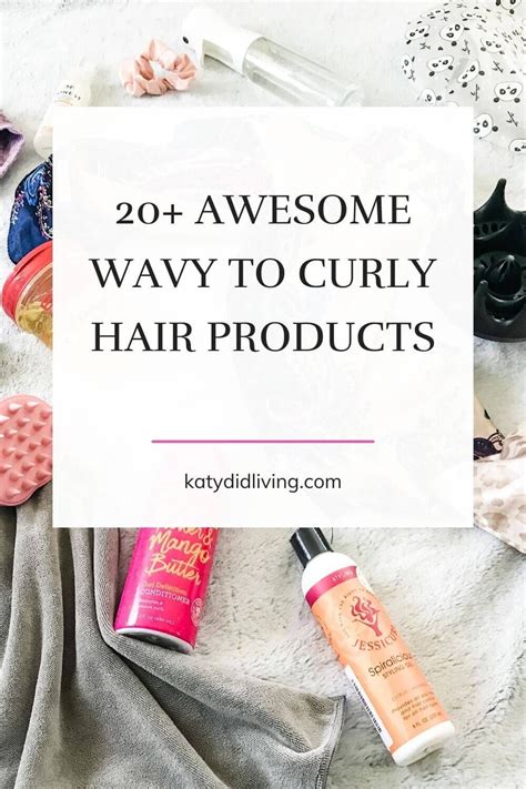 The Best Wavy To Curly Hair Products To Try 20 Essentials Wavy