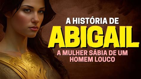 A HISTÓRIA DE ABIGAIL E DAVI YouTube