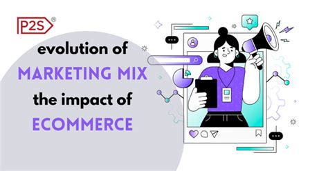 Evolution Of Marketing Mix The Impact Of Ecommerce