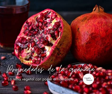 Propiedades De La Granada O Punica Granatum Candela Vizca No