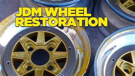 Jdm Wheel Restoration Youtube