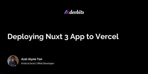 Deploying Nuxt App To Vercel