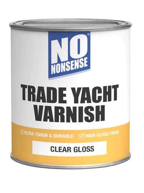 No Nonsense Yacht Varnish Gloss Clear 750ml Screwfix