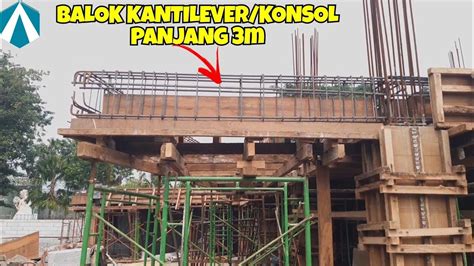 Balok Konsol Balok Kantilever Panjang 3m Youtube