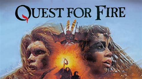 Watch Quest for Fire (1981) Full Movie Online - Plex