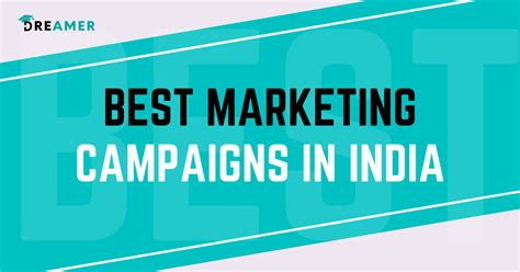 Best Marketing Campaigns In India How Is It Useful