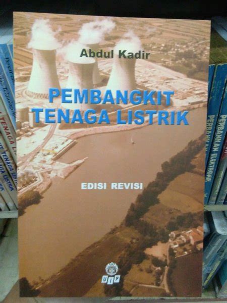 Jual Buku Pembangkit Tenaga Listrik Edisi Revisi Abdul Kadir Di Lapak