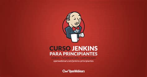 Curso De Jenkins Para Principiantes OpenWebinars