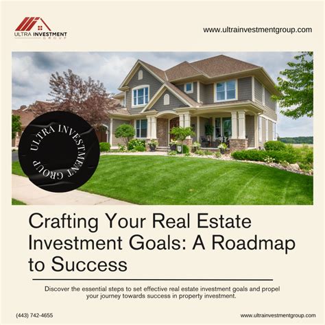 Crafting Your Real Estate Investment Goals A Roadmap To Success