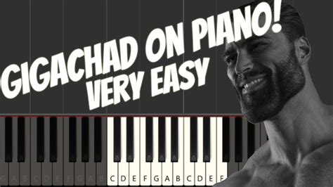 Playing Very Easy Gigachad On Piano YouTube