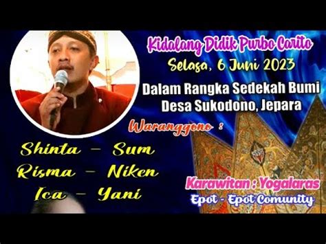 Ki Didik Purba Carita Lakon Sesaji Raja Suya Live Sukodono YouTube