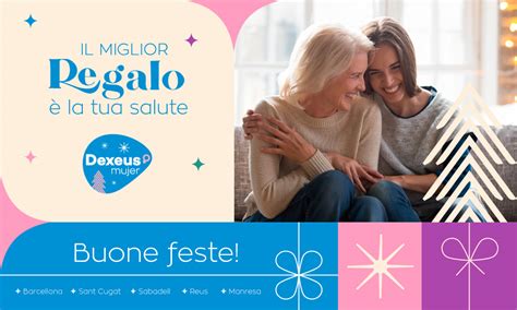 Il Miglior Regalo La Tua Salute Blog Dexeus Mujer