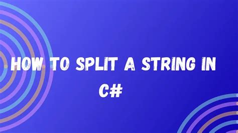 How To Split A String In C