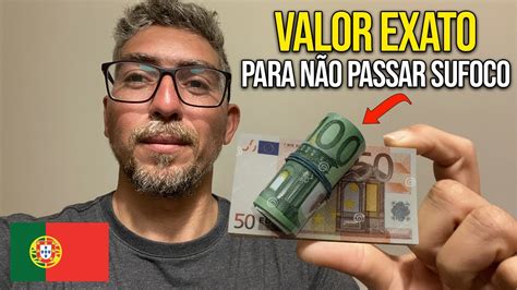 Quanto Dinheiro Levar Para Portugal O VALOR IDEAL YouTube