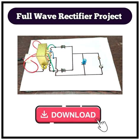 Full Wave Rectifier Project Pdf Knowledge Cycle