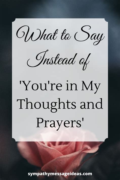 What To Say Instead Of You Re In My Thoughts And Prayers Sympathy