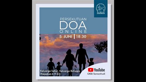 Persekutuan Doa Rabu 5 Juni 2024 Pukul 18 30 20 00 YouTube