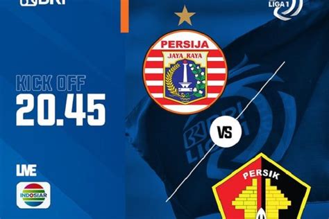 Sedang Berlangsung Link Live Streaming Persija Jakarta Vs Persik Kediri