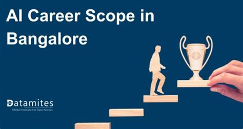 Artificial Intelligence Career Scope In Bangalore Datamites Offical Blog