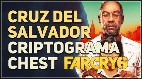 Cruz Del Salvador Criptograma Chest Far Cry Youtube