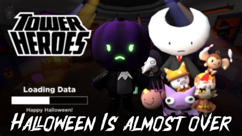 Last Week For Halloween Tower Heroes Roblox YouTube