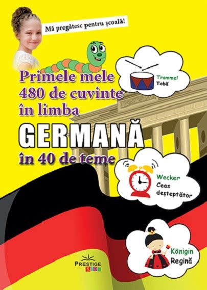 Primele Mele De Cuvinte In Limba Germana