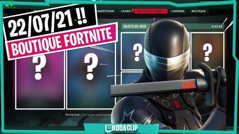 🌐 Boutique Fortnite Du 22 Juillet 2021 Youtube