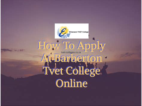 How To Apply At Barberton Tvet College Online TVET Colleges